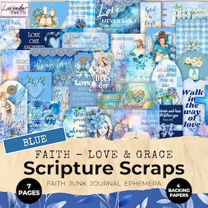 Könnte beinhalten: Eine Collage aus blau gestalteten Schriftzügen mit verschiedenen Designs und Texten. Die Sammlung umfasst Tags, Karten und dekorative Elemente mit Sätzen wie „Liebe hört niemals auf“ und „Getreu in all seinen Wegen“. Die Wörter „Faith - Love & Grace“ und „Scripture Scraps“ sind ebenfalls sichtbar.