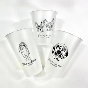 Custom Dog Cups for Wedding - Pet Wedding Cups - Pet Wedding Favors - Personalized Shatterproof Cups - Animal Wedding - Custom Frosted Cup