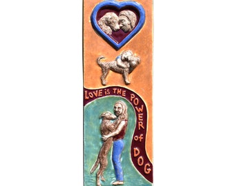 IN STOCK: Love is the Power of Dog Ceramic Art Wall Sculpture Tile in Peach & Teal Glazes