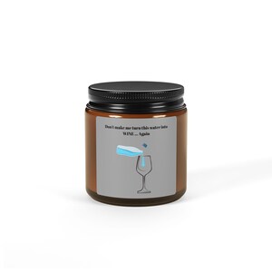 Funny Scented Soy Candle, Humor Gift for Wine Lovers, Relaxing Aromatherapy, Home Decor, Unique Present for Occasions