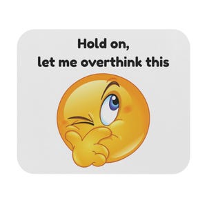 Overthink This Mouse Pad, Funny Desk Accessory, Gift for Students, Office Decor, Motivational Gift, Emoji Design