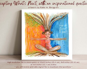 PRINTABLE Digital Print - Empowered Woman Wall Art - Instant Download - Downloadable Watercolor artwork ~ Accepting What's Next