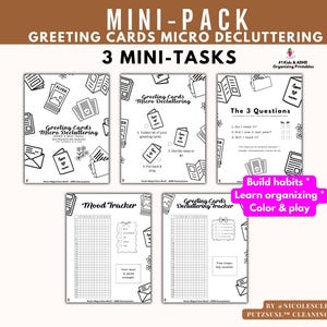 Puede incluir: Un mini-paquete imprimible con el texto "GREETING CARDS MICRO DECLUTTERING" y "3 MINI-TASKS". El paquete incluye varias páginas en blanco y negro con indicaciones para ordenar tarjetas de felicitación, un rastreador de estado de ánimo y preguntas. El texto "Build habits, Learn organizing, Color & play" también es visible.
