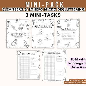 May include: A set of printable pages for decluttering cleansers and toners, featuring illustrations of skincare products and a mood tracker. The text includes "Mini-Pack", "3 Mini-Tasks", and "Build habits, Learn organizing, Color & play".