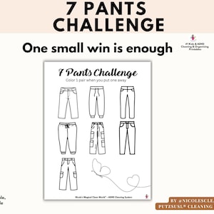 Op de afbeelding: Een printbaar 7 Pants Challenge blad met de tekst 7 Pants Challenge, One small win is enough en Color 1 pair when you put one away. De pagina toont zeven zwart-wit lijntekeningen van verschillende broeken, een vlinder en een hartje.