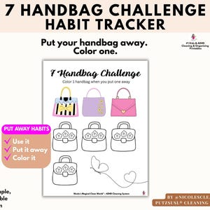 Puede incluir: Un rastreador de hábitos 7 Handbag Challenge imprimible con tres bolsos de mano coloreados y cuatro contornos de bolsos para colorear. La página incluye instrucciones de texto, un dibujo de mariposa y corazón, y el título 7 Handbag Challenge.