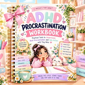 May include: A spiral-bound ADHD Procrastination Workbook with a pink bow on the left. The cover features a cartoon girl, a white bunny, and text including 'Nicole's Tiny Wins', 'Practical Tools', and 'Break the cycle. Start today.'
