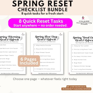 Op de afbeelding: Een afdrukbare checklistbundel getiteld "Spring Reset Checklist Bundle" met drie pagina's: "Spring Morning Reset & Refresh", "Spring Slow Day Reset & Refresh" en "Spring Tired Day Reset & Refresh". Elke pagina bevat acht taken. De bundel bevat zes pagina's.