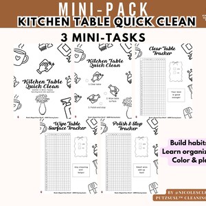 May include: A printable kitchen cleaning checklist with the text "Kitchen Table Quick Clean" and "3 Mini-Tasks". The black and white design includes illustrations of cleaning supplies and a tracker to build habits and learn organizing.