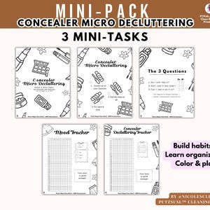 May include: A set of printable worksheets for concealer micro decluttering, featuring illustrations of makeup items. The worksheets include tasks, questions, and a mood tracker. The text includes "Build habits, Learn organizing, Color & play."
