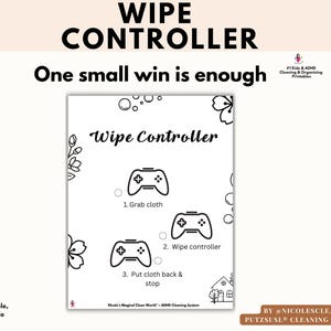 Könnte beinhalten: Ein weißer Ausdruck mit den Worten "Wipe Controller" und Anweisungen zum Reinigen eines Controllers. Der Text "One small win is enough" steht über den Anweisungen. Der Ausdruck enthält auch den Text "Calm, simple, repeatable system".