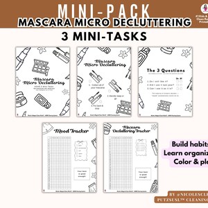 May include: A set of printable worksheets for mascara micro decluttering, featuring line drawings of makeup items. The worksheets include tasks, questions, and a mood tracker. Text includes "Mascara Micro Decluttering" and "Build habits, Learn organizing, Color & play."