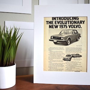 1975 Volvo 244 (Available GALLERY FRAMED!) Vintage Magazine Advertisement Wall Decor - Printed 1974