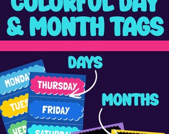 Days of the Week and Months of the Year Tags for Classroom - Colorful - Digital Download