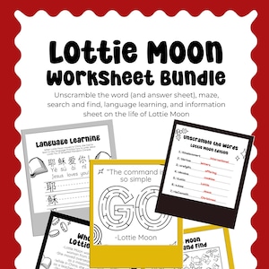 May include: A worksheet bundle titled "Lottie Moon" with various educational activities. Includes language learning, word unscramble, maze, and a "Moon and Find" game. The worksheets are on a red background with a white scalloped border.