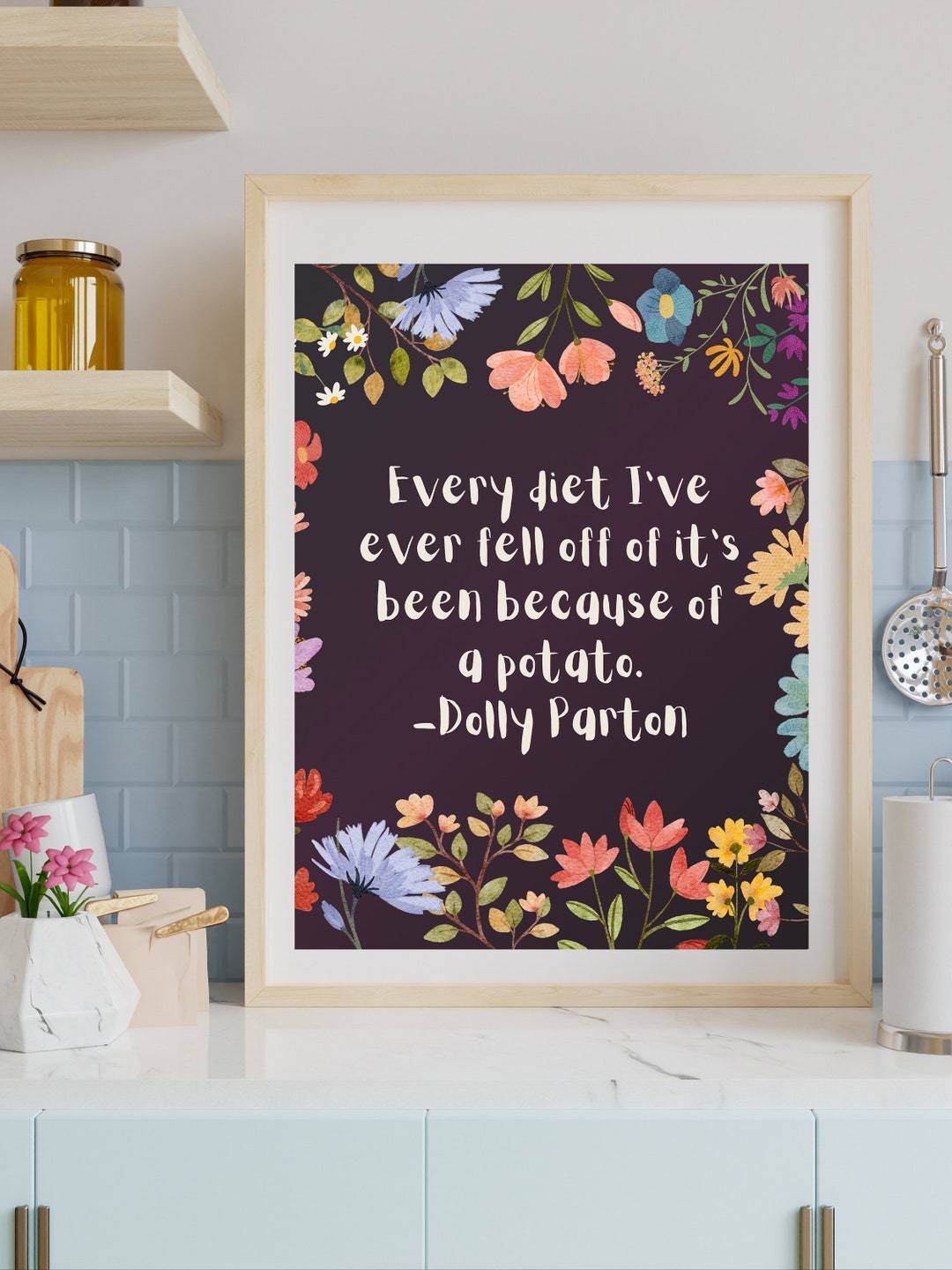 Because of a Potato Dolly Parton Diet Quote - Etsy