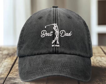 Best Dad By Par Embroidered Baseball Hat, Funny Golf Dad Hat, Father's Day Gift, Golfing Dad Cap, Custom Dad Hat, Gift for Golfer