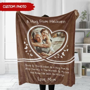 Personalized A Hug From Heaven Blanket, Customized For Loss Of Mom Sympathy Blanket, Hugs From Heaven Blanket, Meaningful Gift