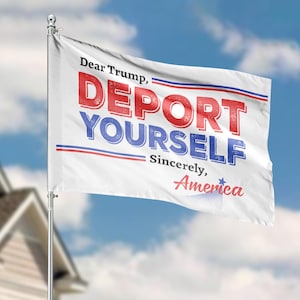 Deport Yourself House Flag, Anti Politician Garden Flag, Protest Outdoor Banner, Bold Political Statement Flag, Funny Activist Decor