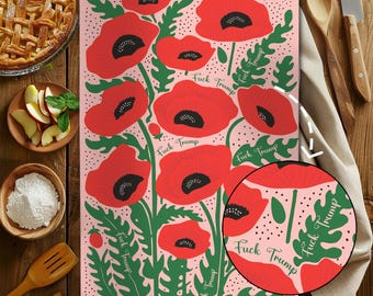 Subtle F*ck Trump Poppy Hand Towel, Funny Political Home Decor, Floral Kitchen Towel, Housewarming Gift, Sarcastic Liberal Gift, FDT Towel