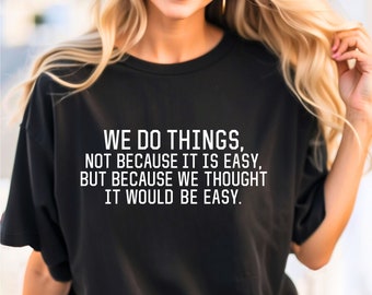 Camiseta minimalista y divertida para mujeres, camiseta con el lema "We Do", camiseta para mujeres empresarias, camiseta Cool Biz, regalos para emprendedores