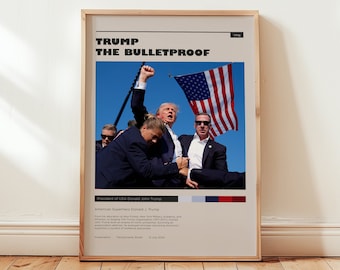 Trump The Bulletproof Poster, Iconic 2024 Photo, Donal Trump Shot Wall Art, Minimalist Wall Decor, Political Memorabilia Gift