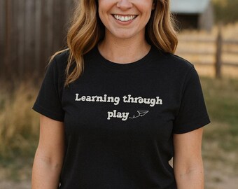SPED teacher shirt, Learning Through Play Shirt – Play-Based Learning Teacher Tee | SLP, OT, Preschool & Therapy Gift