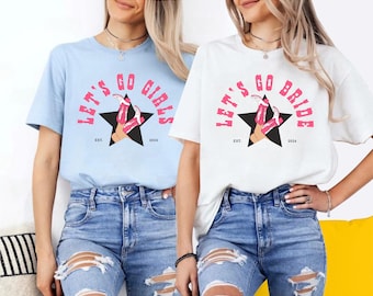 Lets Go Bride Tee, Let's Go Girls Shirt, Bachelorette Party Shirts, Nashville Party, Bruid Shirt, Ik ben het Bruid Shirt, Cadeau voor de bruid, Nash