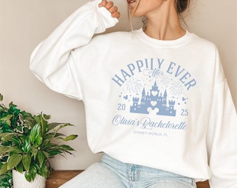 Happily Ever After Bachelorette SweatShirts Custom Bridal Party Shirt Disney World Girls Trip Florida Bach Weekend Comfort Colors Shirt