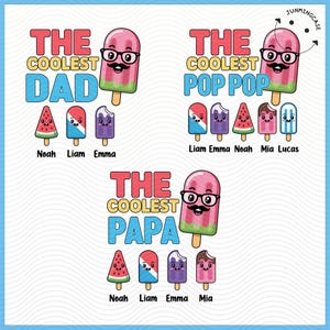 Personalized The Coolest Pop Papa Dad Png Bundle, Custom Popsicle With Kid Names Png, Father’s Day Gift Design, Birthday Gift For Dad Png