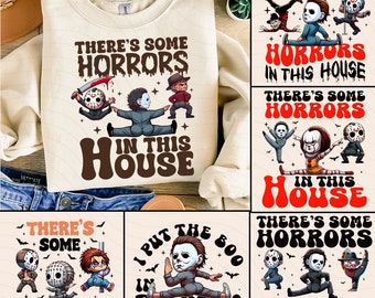 There&#39;s Some Horrors In This House Bundle Png, Retro Halloween Png, Funny Pumpkin Hoodie Design, Horror House Sweat Png, Funny Halloween Png