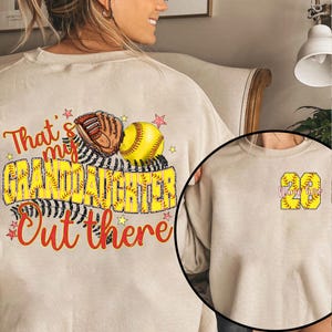 That&#39;s My Granddaughter Out There Png, Custom Softball Player Number Png, Softball Grandma Png, Mother&#39;s Day Png, Softball Lover Png