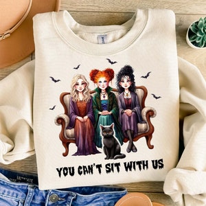 You Can’t Sit With Us Bad Witches Design Png, Retro Witches Movie Png, Retro Halloween Character Png, Halloween Design Png, Thug Life Png