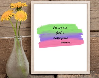 Scripture Wall Art, For we are God's Masterpiece Scripture Art, Scripture Sign, Ephesians 2:10, Bible verse Printable, Bible Quote