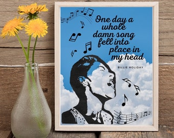 Billie Holiday Quote Wall Art, Jazz Singer quote, Songwriter Printable, Songwriter Quote, Songwriting Motivation