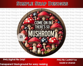 Come On In There's So Mushroom PNG, Fun Mushroom Digital Download, Quirky Home Decor, Printable Wall Art, Mushroom Sign