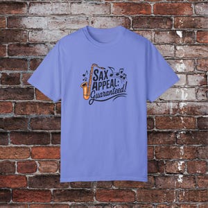Funny Saxophone T-Shirt, Saxophonist Shirt, Music Lover Gift, Jazz Player Apparel, Band Merch, Humorous Music Quotes, Saxophone Puns