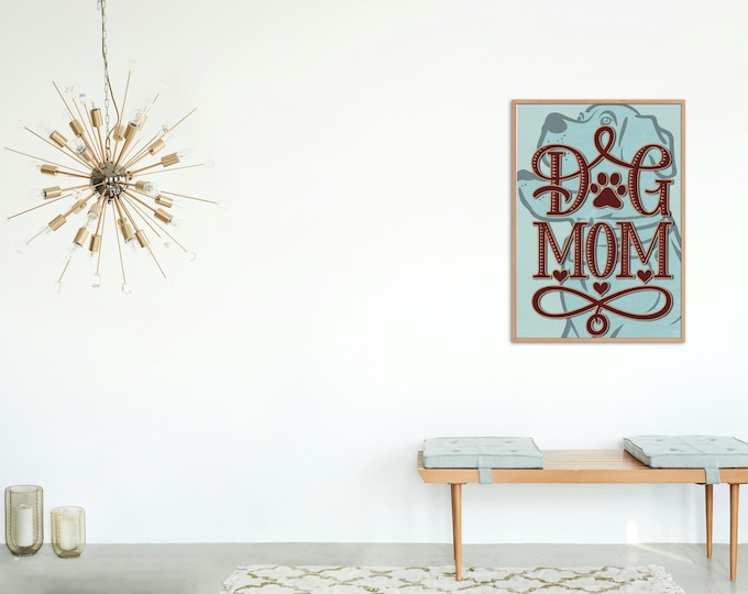 Dog Mom Art Print: Modern Pet Lover Gift (Digital Download)