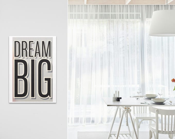 Dream Big Digital Art Print | Inspirational Wall Decor – Instant Download Motivational Quote