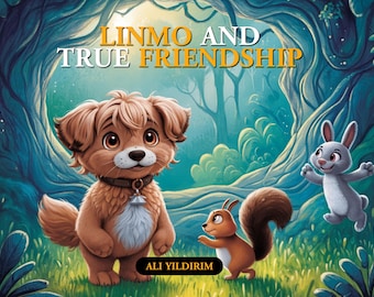 Linmo and Friends™ – Linmo & True Friendship | Kids Story Book for Ages 3–8