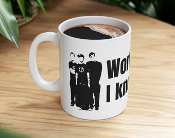 Work Sucks I Know Novelty Mug Funny Blink 182 Meme Mug Ceramic Coffee Cup, 11oz or 15oz