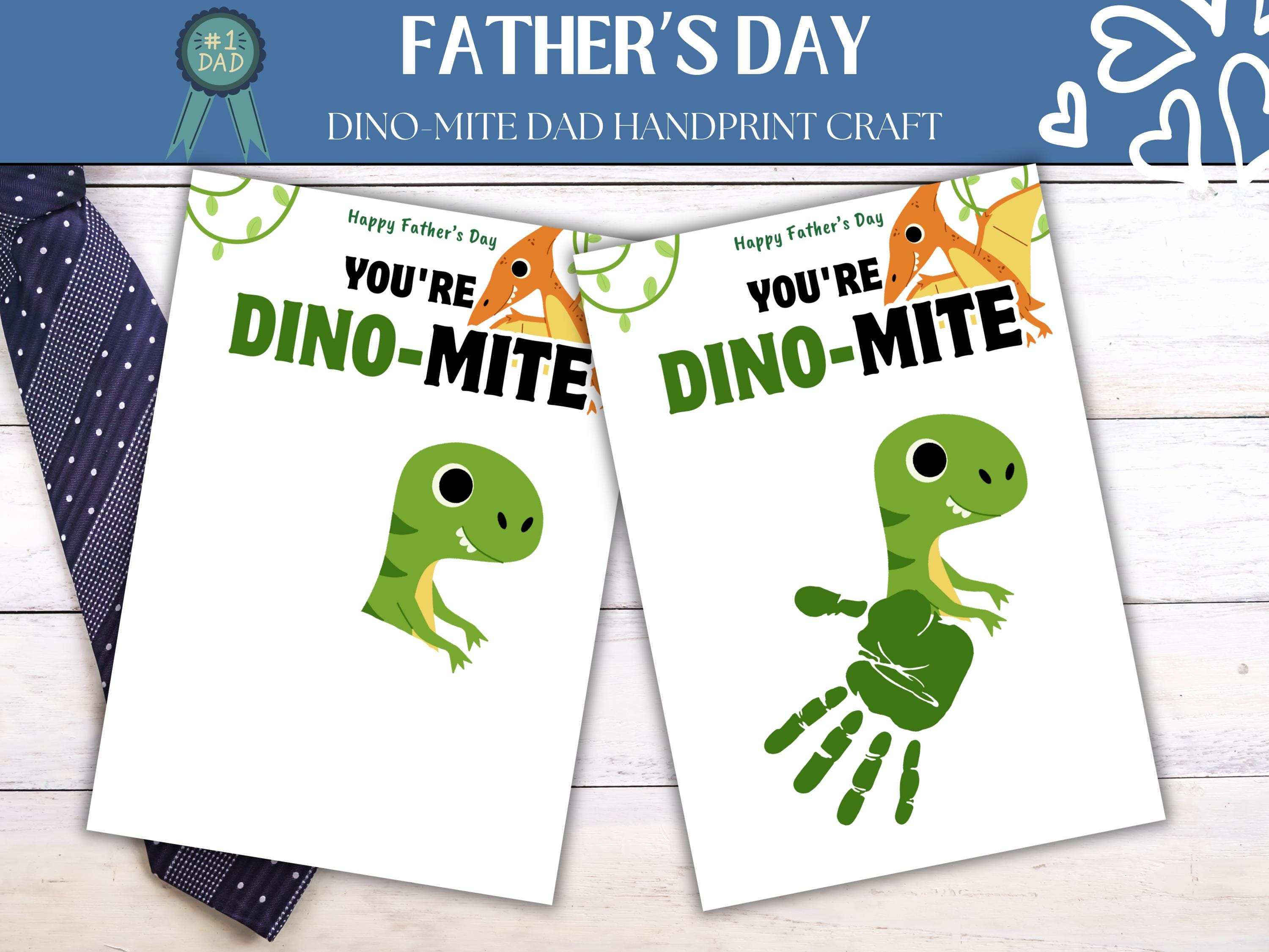 Printable Father's Day Dinosaur Handprint Craft – You're Dino-mite