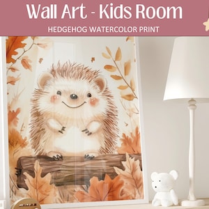 Hedgehog Watercolor Print, Woodland Nursery Wall Art, Forest Animal Decor for Kids Room, Autumn Hedgehog Poster, Fall Nursery Printable
