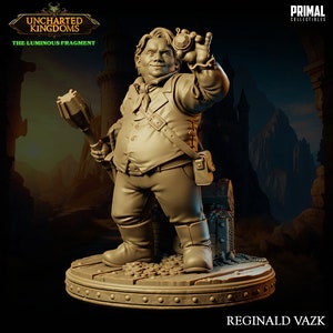May include: A detailed miniature figurine of a stout, bearded man wearing a brown vest and pants. He holds a glowing gem in one hand and a staff in the other. The figurine is set on a wooden base with the text "Reginald Vazk" printed below. The figurine is part of the Uncharted Kingdoms: The Luminous Fragment collection.