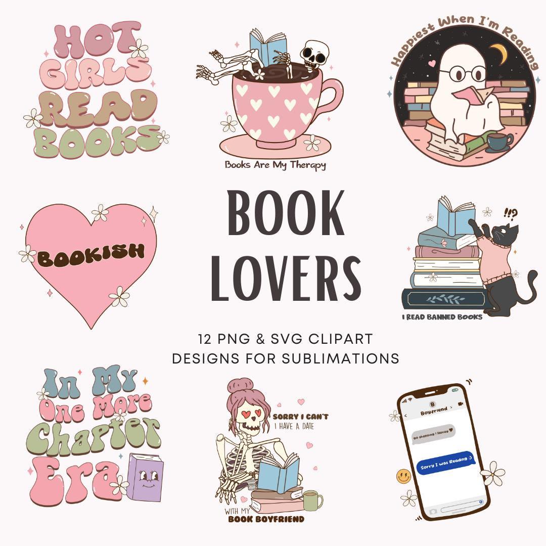 Book Lovers Mega Bundle SVG PNG Clipart Take All Book Lovers SVG ...