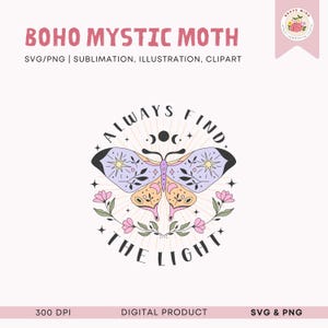 May include: A purple and orange butterfly with a floral wreath and the text "Always Find The Light" in a circle. The butterfly has stars and moons on its wings.