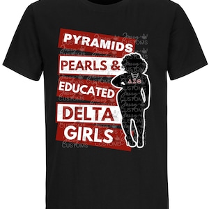 Pyramids, Pearls and Educated Delta Girls