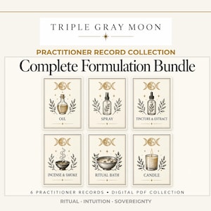 Könnte beinhalten: Eine digitale PDF-Sammlung mit dem Titel Triple Gray Moon Practitioner Record Collection Complete Formulation Bundle. Sie enthält sechs Karten mit Illustrationen von Öl, Spray, Tinktur, Räucherwerk, Ritualbad und Kerze, jeweils mit Mondsymbolen.
