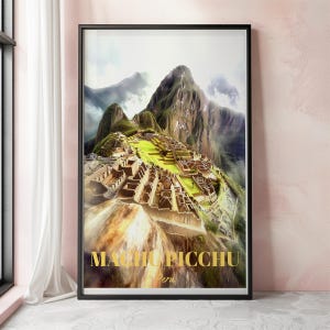 Machu Picchu Wall Art Print, Peru Travel Poster With Mountain Landscape, Scenic Gift For Traveler, Machu Picchu Decor For Adventure Lovers