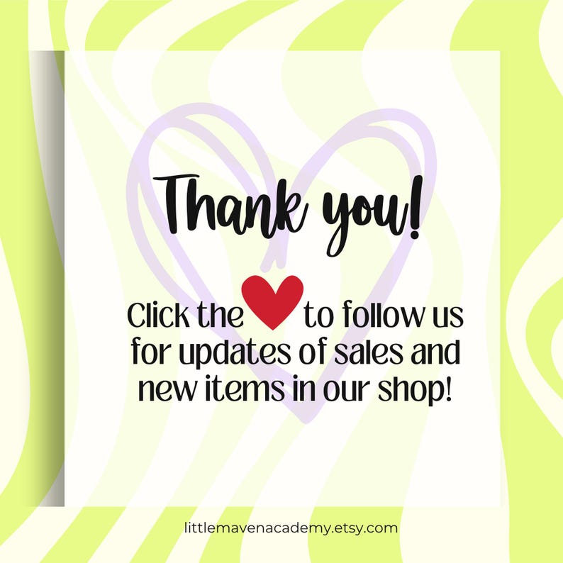 Puede incluir: Gr&aacute;fico con las palabras "Thank you!" en escritura negra, un coraz&oacute;n rojo y el texto "Click the to follow us for updates of sales and new items in our shop!" sobre un fondo blanco con un dise&ntilde;o de remolino verde claro.